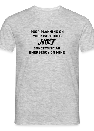 Men's Poor Planning T-Shirt - heather grey